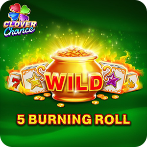 5 Burning Roll